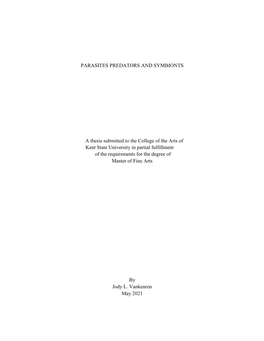 PARASITES PREDATORS and SYMBIONTS a Thesis Submitted To