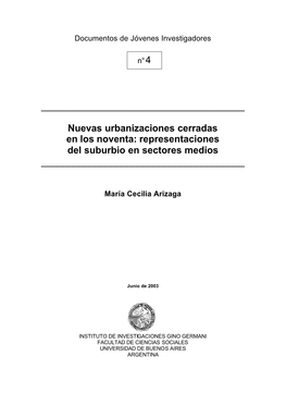 Nuevas Urbanizaciones Cerradas En Los Noventa: Representaciones Del Suburbio En Sectores Medios ______