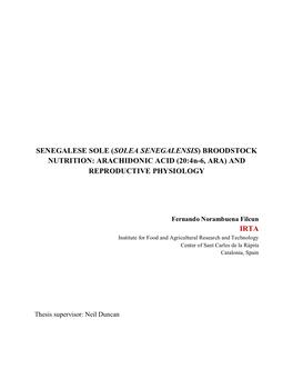 BROODSTOCK NUTRITION: ARACHIDONIC ACID (20:4N-6, ARA) and REPRODUCTIVE PHYSIOLOGY