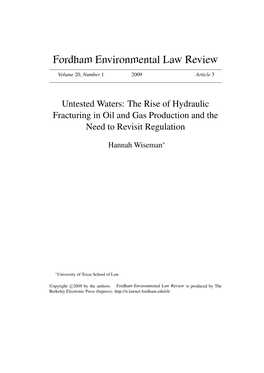 Untested Waters: the Rise of Hydraulic Fracturing in Oil and Gas Production and the Need to Revisit Regulation