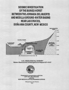 Seismic Investigation Ofthe Buried Horst Between the Jornada Del Muerto and Mesilla Ground-Water Basins Near Lascruces, Dona Ana County, New Mexico
