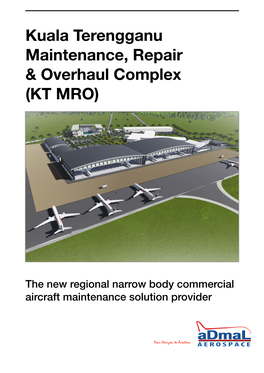 Kuala Terengganu Maintenance, Repair & Overhaul Complex (KT MRO)