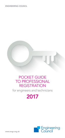 POCKET GUIDE to PROFESSIONAL REGISTRATION for Engineers and Technicians 2017