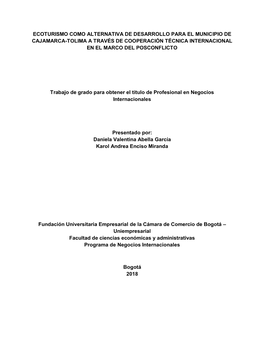 Ecoturismo Como Alternativa De Desarrollo Para El Municipio De Cajamarca-Tolima a Través De Cooperación Técnica Internacional En El Marco Del Posconflicto