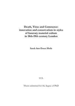 Death, Time and Commerce: Innovation and Conservatism in Styles of Funerary Material Culture in 18Th-19Th Century London