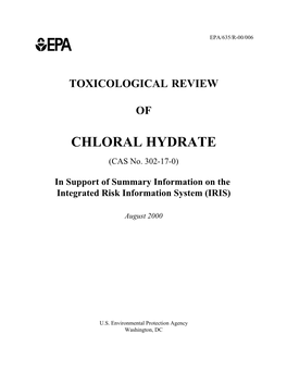 Toxicological Review of Chloral Hydrate (CAS No. 302-17-0) (PDF)