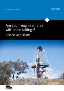 Are You Living in an Area with Mine Tailings? Arsenic and Health Did You Know?