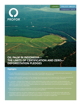 Oil Palm in Indonesia— the Limits of Certification and Zero— Deforestation Pledges