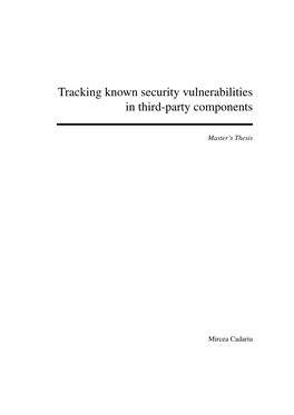 Tracking Known Security Vulnerabilities in Third-Party Components