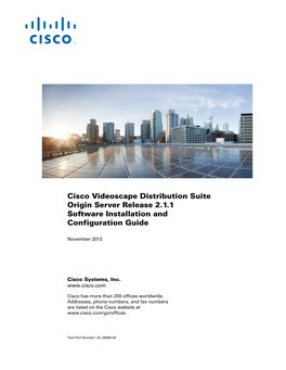 Cisco Videoscape Distribution Suite Origin Server Release 2.1.1 Software Installation and Configuration Guide