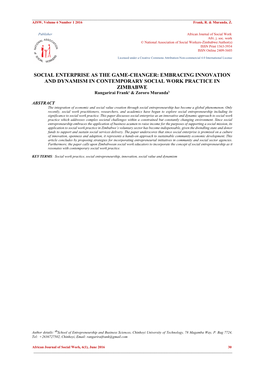 SOCIAL ENTERPRISE AS the GAME-CHANGER: EMBRACING INNOVATION and DYNAMISM in CONTEMPORARY SOCIAL WORK PRACTICE in ZIMBABWE Rangarirai Franka & Zororo Murandab