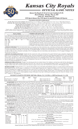 Kansas City Royals OFFICIAL GAME NOTES Kansas City Royals (14-32) @ St