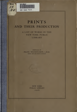 Prints and Their Production; a List of Works in the New York Public Library