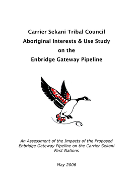 Carrier Sekani Tribal Council Aboriginal Interests & Use Study On