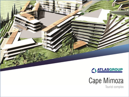Cape Mimoza Tourist Complex About Atlas Group