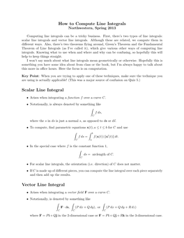 How to Compute Line Integrals Scalar Line Integral Vector Line Integral