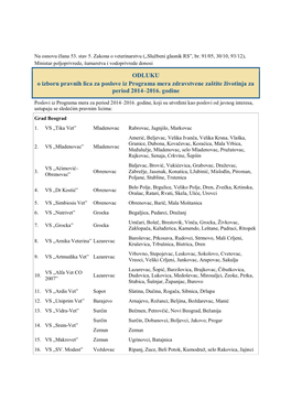 ODLUKU O Izboru Pravnih Lica Za Poslove Iz Programa Mera Zdravstvene Zaštite Životinja Za Period 2014–2016