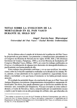 NOTAS SOBRE LA EVOLUCION DE LA MORTALIDAD EN EL PAIS VASCO DURANTE EL SIGLO XIX* Angel García-Sanz Marcotegui