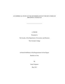 An Empirical Study of the Determinants of the Run-Times of Broadway Musicals