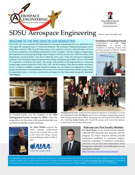 SDSU Aerospace Engineering Volume 1 Issue 1 November 2019 WELCOME to the FIRST ISSUE of OUR NEWSLETTER! Excellence in Teaching Award Congratulations to Dr