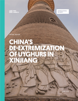 China's De-Extremization of Uyghurs in Xinjiang