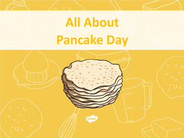 What Is Pancake Day?