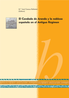 El Condado De Aranda Y La Nobleza Española En El Antiguo Régimen