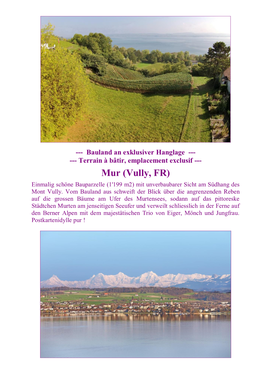 Mur (Vully, FR) Einmalig Schöne Bauparzelle (1'199 M2) Mit Unverbaubarer Sicht Am Südhang Des Mont Vully