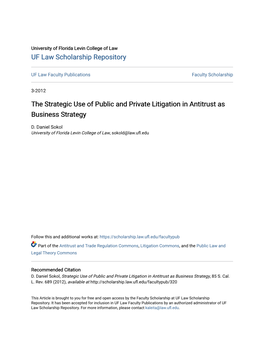 The Strategic Use of Public and Private Litigation in Antitrust As Business Strategy