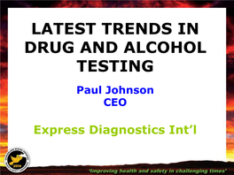 Johnson, Current Trends in Workplace Drug Testing