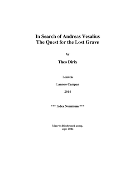 In Search of Andreas Vesalius the Quest for the Lost Grave