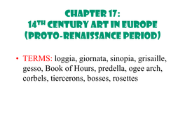 14Th Century Art in Europe (Proto-Renaissance Period)