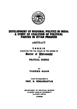 Development of Regional Politics in India: a Study of Coalition of Political Partib in Uhar Pradesh