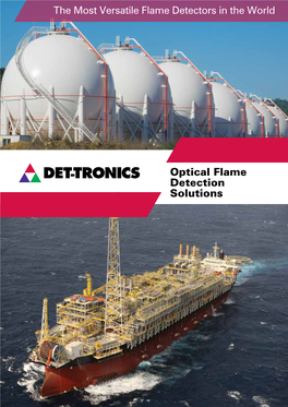 Optical Flame Detection Solutions the Global Leader in Superior Performance Flame Detection and Reliability