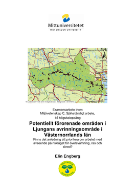 Västernorrlands Län Finns Det Anledning Att Prioritera Om Arbetet Med Avseende På Riskläget För Översvämning, Ras Och Skred?