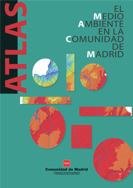 Atlas. Medio Ambiente En La Comunidad De Madrid