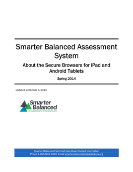 Smarter Balanced Assessment System About the Secure Browsers for Ipad and Android Tablets Spring 2014