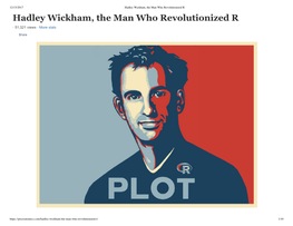 Hadley Wickham, the Man Who Revolutionized R Hadley Wickham, the Man Who Revolutionized R · 51,321 Views · More Stats