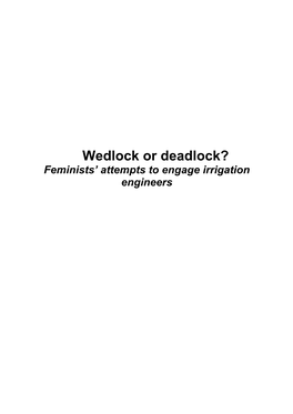 Wedlock Or Deadlock? : Feminists' Attemps to Engage Irrigation