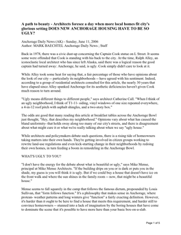 A Path to Beauty - Architects Foresee a Day When More Local Homes Fit City's Glorious Setting DOES NEW ANCHORAGE HOUSING HAVE to BE SO UGLY?