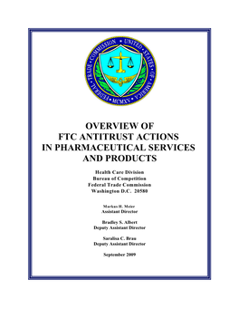 Overview of Ftc Antitrust Actions in Pharmaceutical Services and Products