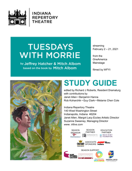 TUESDAYS with MORRIE by Jeffrey Hatcher & Mitch Albom Adapted from the Book by Mitch Albom