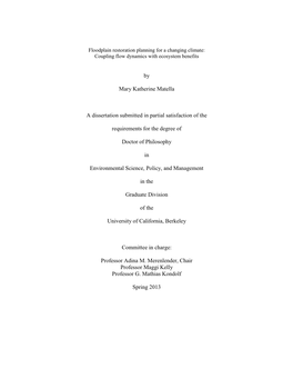 By Mary Katherine Matella a Dissertation Submitted in Partial Satisfaction of the Requirements for the Degree of Doctor of Philo