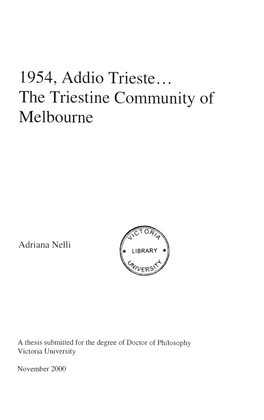 1954, Addio Trieste... the Triestine Community of Melbourne