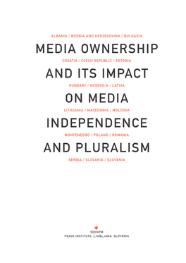 Media Ownership and Its Impact on Media Independence and Pluralism