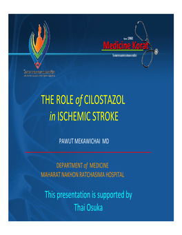 THE ROLE of CILOSTAZOL in ISCHEMIC STROKE