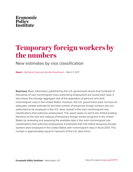 Temporary Foreign Workers by the Numbers New Estimates by Visa Classification