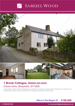 1 Brook Cottages, Aston-On-Clun