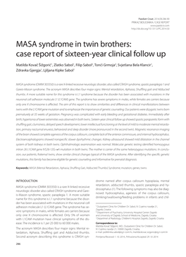 MASA Syndrome in Twin Brothers: Case Report of Sixteen-Year Clinical Follow Up