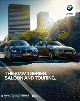 The Bmw 3 Series. Saloon and Touring